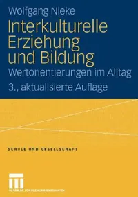 Buy Interkulturelle Erziehung Und Bildung (English, Wolfgang Nieke) — BookShops.in