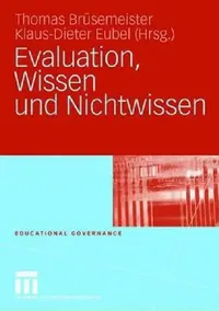 Buy Evaluation, Wissen Und Nichtwissen (English, Thomas Brüsemeister | Klaus-Dieter Eubel) — BookShops.in