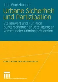 Buy Urbane Sicherheit Und Partizipation (English, Jens Wurtzbacher) — BookShops.in