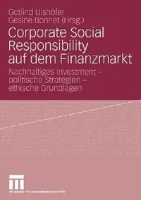 Buy Corporate Social Responsibility Auf Dem Finanzmarkt (English, Gotlind B. Ulshöfer | Gesine Bonnet) — BookShops.in