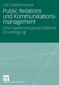 Buy Public Relations Und Kommunikationsmanagement (English, Lars Rademacher) — BookShops.in