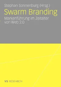 Buy Swarm Branding (English, Stephan Sonnenburg) — BookShops.in