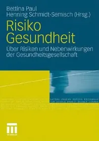 Buy Risiko Gesundheit (English, Bettina Paul | Henning Schmidt-Semisch) — BookShops.in