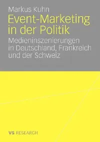 Buy Event-Marketing in Der Politik (English, Markus Kuhn) — BookShops.in