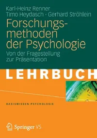 Buy Forschungsmethoden Der Psychologie (English, Karl-Heinz Renner | Timo Heydasch | Gerhard Ströhlein) — BookShops.in