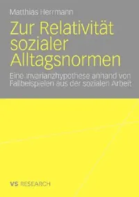 Buy Zur Relativität Sozialer Alltagsnormen (English, Matthias Herrmann) — BookShops.in