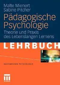 Buy Pädagogische Psychologie (English, Malte Mienert | Sabine M. Pitcher) — BookShops.in