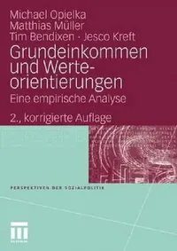 Buy Grundeinkommen Und Werteorientierungen (English, Michael Opielka | Matthias Müller | Tim Bendixen) — BookShops.in
