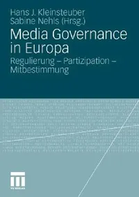 Buy Media Governance in Europa (English, Hans J. Kleinsteuber | Sabine Nehls) — BookShops.in