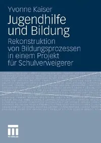 Buy Jugendhilfe Und Bildung (English, Yvonne Kaiser) — BookShops.in