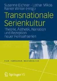 Buy Transnationale Serienkultur (English, Susanne Eichner | Lothar Mikos | Rainer Winter) — BookShops.in