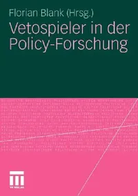 Buy Vetospieler in Der Policy-Forschung (English, Florian Blank) — BookShops.in