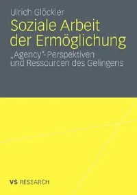 Buy Soziale Arbeit Der Ermöglichung (English, Ulrich Glöckler) — BookShops.in