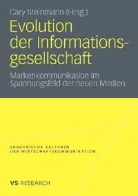 Buy Evolution Der Informationsgesellschaft (English, Cary Steinmann) — BookShops.in