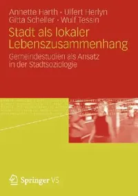 Buy Stadt ALS Lokaler Lebenszusammenhang (English, Annette Harth | Ulfert Herlyn | Gitta Scheller) — BookShops.in