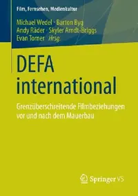 Buy Defa International (English, Michael Wedel | Barton Byg | Andy Räder) — BookShops.in