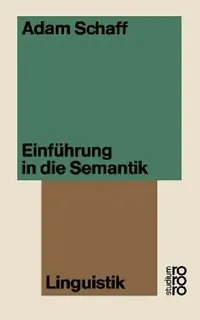 Buy Einführung in Die Semantik (English, Adam Schaff) — BookShops.in