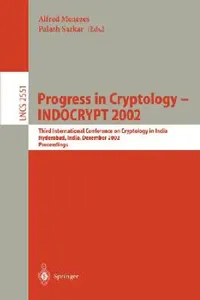 Buy Progress in Cryptology - Indocrypt 2002 (English, Alfred Menezes | Palash Sarkar) — BookShops.in