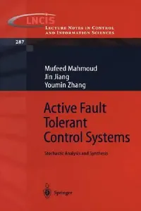 Buy Active Fault Tolerant Control Systems (English, Mufeed Mahmoud | Jin Jiang | Youmin Zhang) — BookShops.in