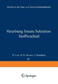 Buy Vererbung Innere Sekretion Stoffwechsel (English, W. Lut? | H. W. Siemens | J. Strandberg) — BookShops.in