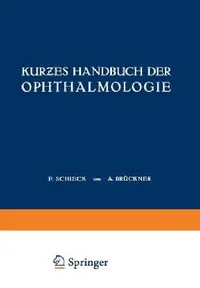 Buy Kurƶes Handbuch Der Ophthalmologie (English, F. Schieck | A. Brückner) — BookShops.in