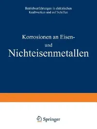 Buy Korrosionen an Eisen Und Nichteisenmetallen (English, A. Siegel) — BookShops.in