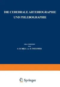 Buy Die Cerebrale Arteriographie Und Phlebographie (English, E. Moniz) — BookShops.in