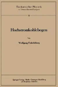 Buy Hochstromkohlebogen by W. Finkelnburg | Springer | English Paperback | Sciences, Technology & Medicine — BookShops.in