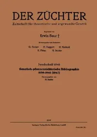 Buy Genetisch-Pflanzenzüchterische Bibliographie 1939-1946(1947) (English, Hans V. Stubbe) — BookShops.in