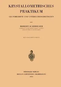 Buy Krystallometrisches Praktikum (English, Robert Schroeder) — BookShops.in