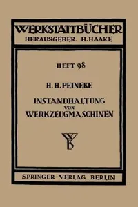 Buy Instandhaltung Von Werkzeugmaschinen (English, H. H. Peineke) — BookShops.in