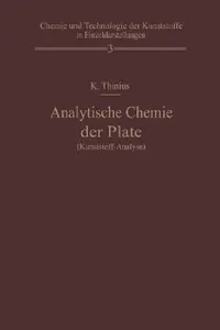 Buy Analytische Chemie Der Plaste (Kunststoff-Analyse) (English, Kurt Thinius) — BookShops.in