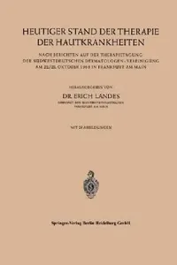 Buy Heutiger Stand Der Therapie Der Hautkrankheiten (English, Erich Landes) — BookShops.in