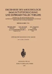 Buy Ergebnisse Der Mikrobiologie Immunitätsforschung Und Experimentellen Therapie (English, W. Kikuth | K. F. Meyer | E. G. Nauck) — BookShops.in
