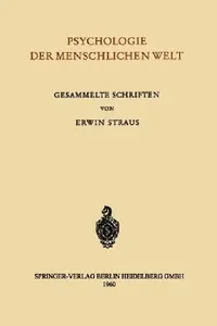 Buy Psychologie Der Menschlichen Welt (English, Erwin Straus) — BookShops.in