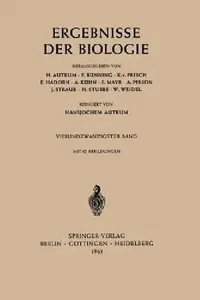 Buy Ergebnisse Der Biologie: 24 (Advances in Biology) by H. Autrum, E. Bünning, K. V. Frisch | Springer-Verlag | German Hardcover Bilingual Edition 1961 — BookShops.in