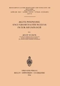 Buy Akute Porphyrie Und Periarteriitis Nodosa in Der Neurologie (English, J. Becker) — BookShops.in