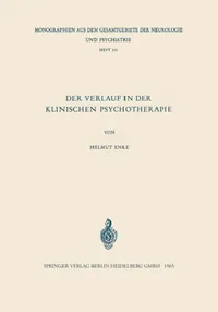 Buy Der Verlauf in Der Klinischen Psychotherapie (English, Helmut Enke) — BookShops.in