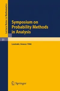 Buy Symposium on Probability Methods in Analysis (English, Jean-Michel Morel | Bernard Teissier) — BookShops.in