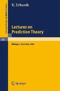 Buy Lectures on Prediction Theory (English, K. Urbanik | J. Rosenmüller) — BookShops.in
