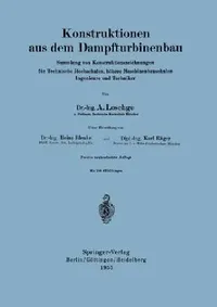 Buy Konstruktionen Aus Dem Dampfturbinenbau (English, H. Blenke | August Loschge | K. Rüger) — BookShops.in