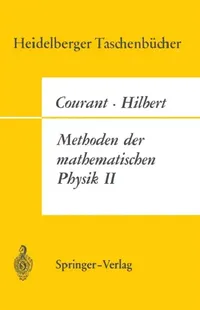Buy Methoden Der Mathematischen Physik II (English, R. Courant | D. Hilbert) — BookShops.in