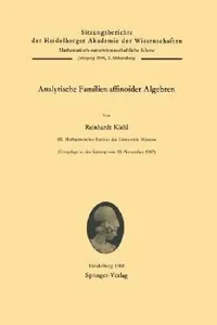 Buy Analytische Familien affinoider Algebren: 1968 / 2 by Reinhardt Kiehl - Springer-Verlag German Language Mathematics Textbook (Paperback, Illustrated Edition) — BookShops.in