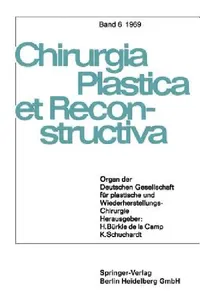 Buy Organ Der Deutschen Gesellschaft Für Plastische Und Wiederherstellungs-Chirurgie (English, H. Bürkle de la Camp | K. Schuchardt | W. Axhausen) — BookShops.in