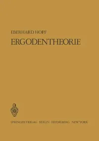 Buy Ergodentheorie by Eberhard Hopf | Springer-Verlag | German Hardcover | 1937 Edition | Mathematics Higher Education Textbook — BookShops.in