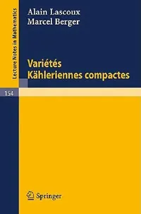 Buy Varietes Kähleriennes Compactes (English, Alain Lascoux | Marcel Berger) — BookShops.in