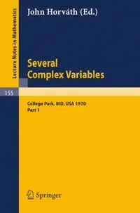 Buy Several Complex Variables. Maryland 1970. Proceedings of the International Mathematical Conference, (English, John Horvath) — BookShops.in