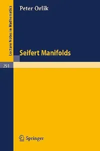 Buy Seifert Manifolds (English, Peter Orlik) — BookShops.in