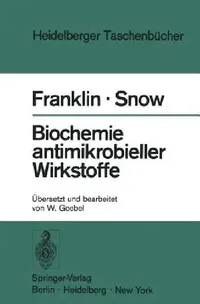 Buy Biochemie Antimikrobieller Wirkstoffe (English, Trevor J. Franklin | Werner Goebel | W. Goebel) — BookShops.in