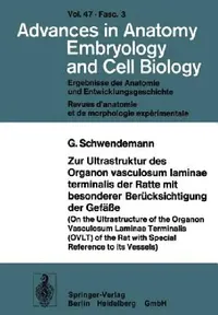 Buy Zur Ultrastruktur Des Organon Vasculosum Laminae Terminalis Der Ratte Mit Besonderer Berücksichtigun (English, G. Schwendemann) — BookShops.in